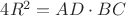 $4R^2=AD\cdot{BC}$