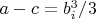 $a-c=b_i^3/3$