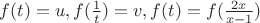 $ f(t) = u, f( \frac {1}{t}} ) = v, f(t) = f(\frac {2x}{x-1}})$