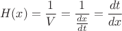 $$H(x) = \frac{1}{V} = \frac{1}{\frac{dx}{dt}} = \frac{dt}{dx}$$