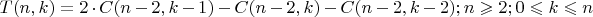 $T(n,k) = 2 \cdot C(n-2,k-1) - C(n-2,k) - C(n-2,k-2); n \geqslant 2; 0 \leqslant k \leqslant n$