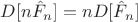 $D[n\hat{F}_n]=nD[\hat{F}_n]$