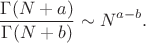 $$
\frac{\Gamma(N+a)}{\Gamma(N+b)}\sim N^{a-b}.
$$