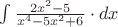 $\int \frac{2x^2-5}{x^4-5x^2+6} \cdot dx$