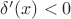 $\delta^\prime(x)<0$