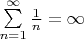 $\sum\limits_{n=1}^{\infty}\frac1n=\infty$