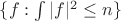 $\{f : \int{|f|^2} \leq n \}$