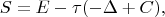 $$S=E-\tau(-\Delta+C) ,$$