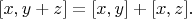 $[x,y+z]=[x,y]+[x,z].$
