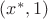 $ (x^*,1) $
