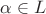 $\alpha\in L$