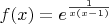 $f(x)=e^{\frac{1}{x(x-1)}}$