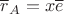 $\overline r_A=x\overline e$