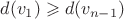 $d(v_1) \geqslant d(v_{n-1})$