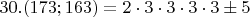 $30. (173;163)=2\cdot3\cdot3\cdot3\cdot3\pm 5$
