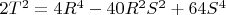 $2T^2=4R^4-40R^2S^2+64S^4$