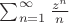 $\sum_{n=1}^\infty \frac{z^n}{n}$