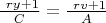$\frac {\ ry+1} C=\frac {\ rv+1} A$