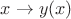 $x\to y(x)$