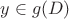 $y\in g(D)$