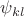$\psi_{kl}$