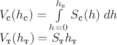 $\begin{array}{l}V_{\text{с}}(h_{\text{с}})=\int\limits_{h=0}^{h_{\text{с}}} S_{\text{с}}(h)\;dh
\\V_{\text{т}}(h_{\text{т}})=S_{\text{т}}h_{\text{т}}\end{array}$