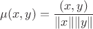 $\mu(x, y) = \dfrac{(x, y)}{\|x\|\|y\|} $