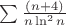 $\sum \frac{(n+4)}{n \ln^2n}$