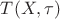 $T(X,\tau)$