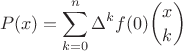 $$ 
P(x)=\sum_{k=0}^n\Delta^kf(0) {x \choose k}
$$