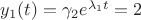 $y_1(t)=\gamma_2 e^{\lambda_1t}=2$