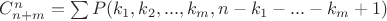 $C_{n+m}^{n}=\sum P(k_1, k_2, ...,k_m, n-k_1-...-k_m+1)$
