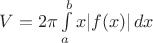 $V = 2\pi \int\limits_a^b x \vert f(x) \vert \,dx$