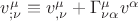 $v_{;\nu }^\mu   \equiv v_{,\nu }^\mu   + \Gamma _{\nu \alpha }^\mu  v^\alpha  $