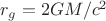 $r_{g}=2GM/c^2$