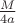 $\frac{M}{4a}$
