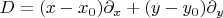 $\[D = (x - {x_0}){\partial _x} + (y - {y_0}){\partial _y}\]$