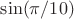 $\sin(\pi/10)$