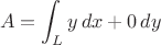 $$
A=\int_L y\,dx +0\,dy
$$