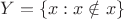 $Y=\{x:x\notin x\}$