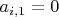$a_{i,1}=0$