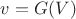 $v=G(V)$