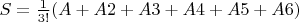 $S=\frac{1}{3!}(A+A2+A3+A4+A5+A6)$
