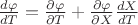 $\frac{d\varphi}{dT}=\frac{\partial\varphi}{\partial T}+\frac{\partial\varphi}{\partial X}\frac{dX}{dT}$
