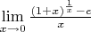 $\lim\limits_{x \to 0}^{}\frac{(1+x)^\frac{1}{x} - e}{x}$