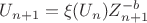 $U_{n+1}=\xi(U_n)Z_{n+1}^{-b}$