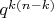 $q^{k(n-k)}$