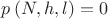 $p\left(N,h,l\right)=0$