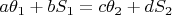 $a\theta _1+bS_1=c\theta _2+dS_2$