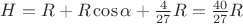 $H=R+R\cos \alpha+\frac{4}{27}R=\frac{40}{27}R$